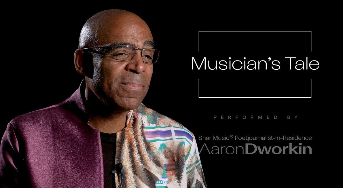 Aaron Dworkin's "Musican's Tale"