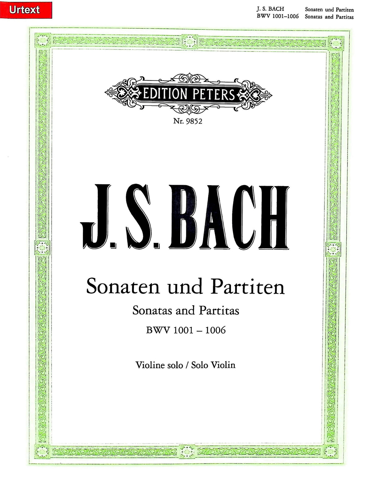 Bach, JS - 6 Sonatas and Partitas with Urtext, BWV 1001-1006 - Solo Violin - edited by Max Rostal - Edition Peters