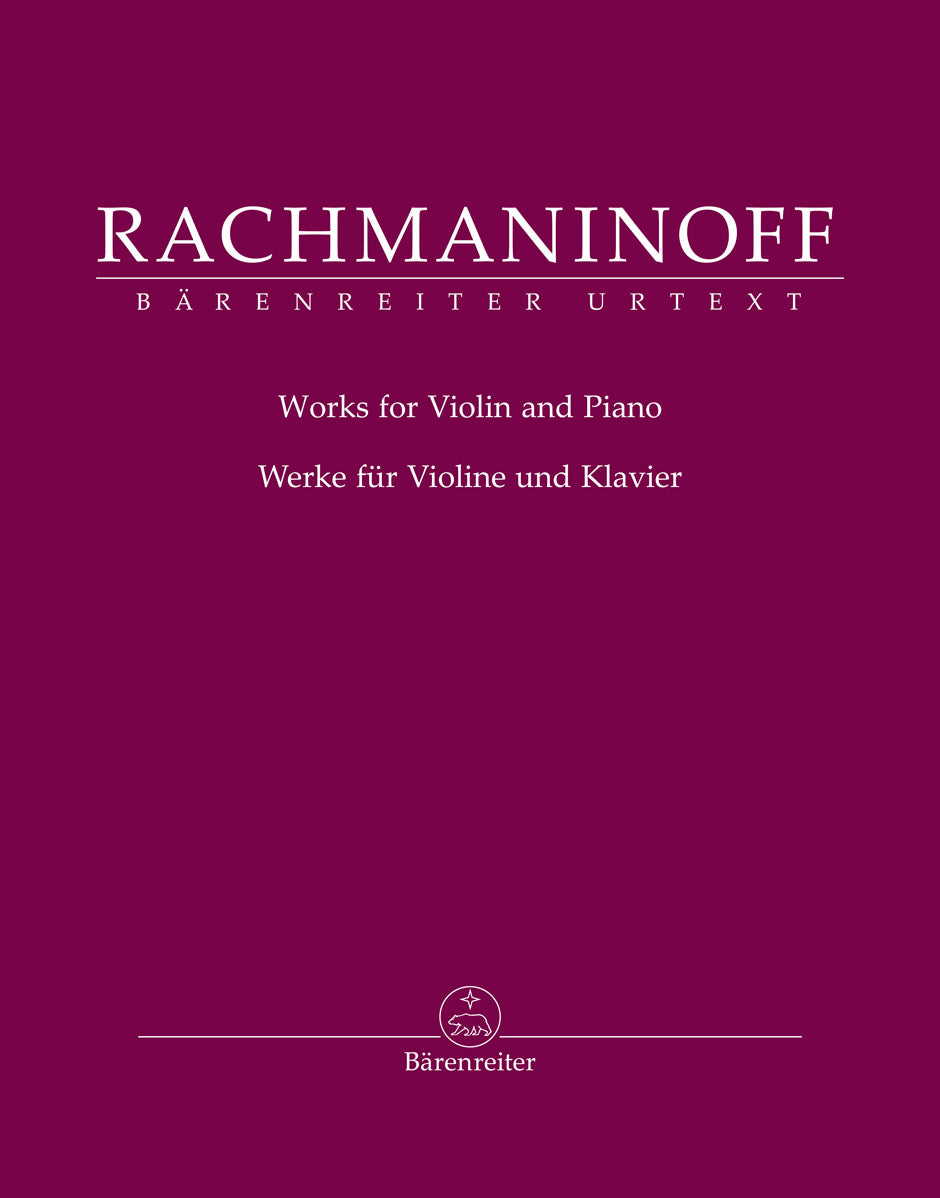Rachmaninoff, Sergei - Works for Violin and Piano - edited by Daniela Macchione - Barenreiter Urtext