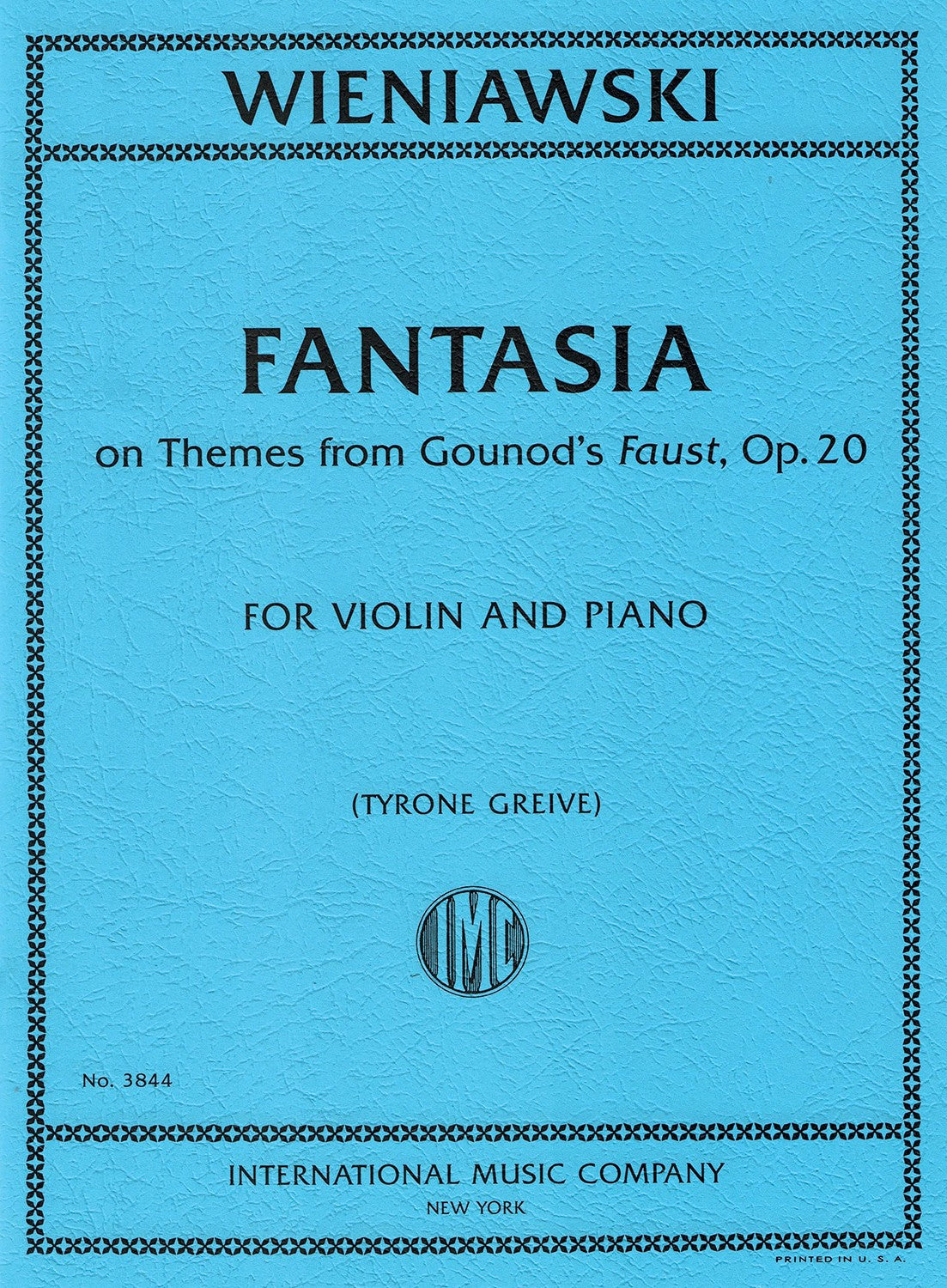 Wieniawski, Henri - Fantasia on Themes from Gounod's Faust, Op. 20 - Violin and Piano - Edited by Greive - International Music Co.