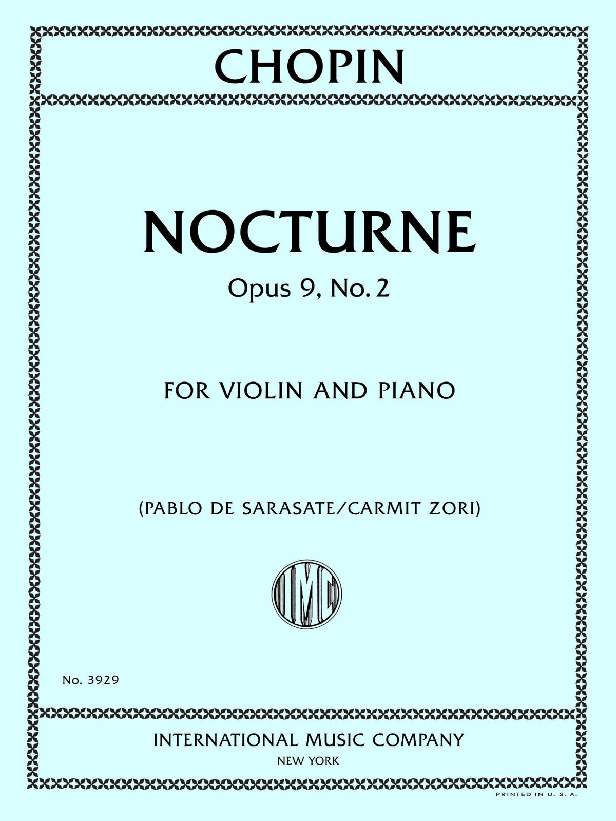 Chopin, Frédéric - Nocturne Opus, No. 2-Violin and Piano - Edited by Sarasate and Zori - International Music Co.