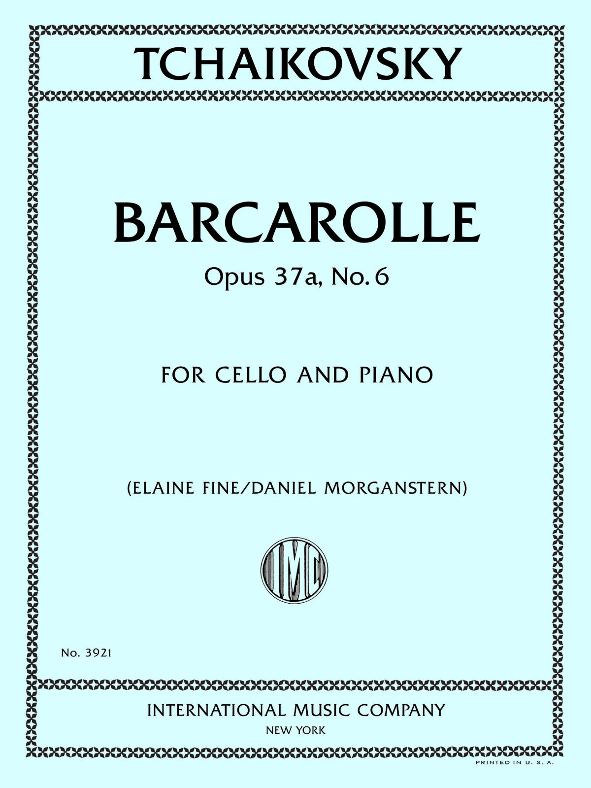 Tchaikovsky, Pyotr - Barcarolle Opus 37a, No. 6 - Cello and Piano - Edited by Fine and Morganstern - International Music Co.