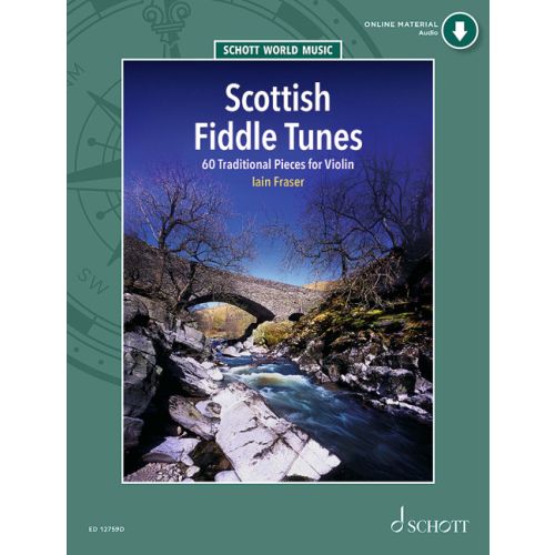 Fraser, Iain - Scottish Fiddle Tunes: 60 Traditional for Violin Published by Schott