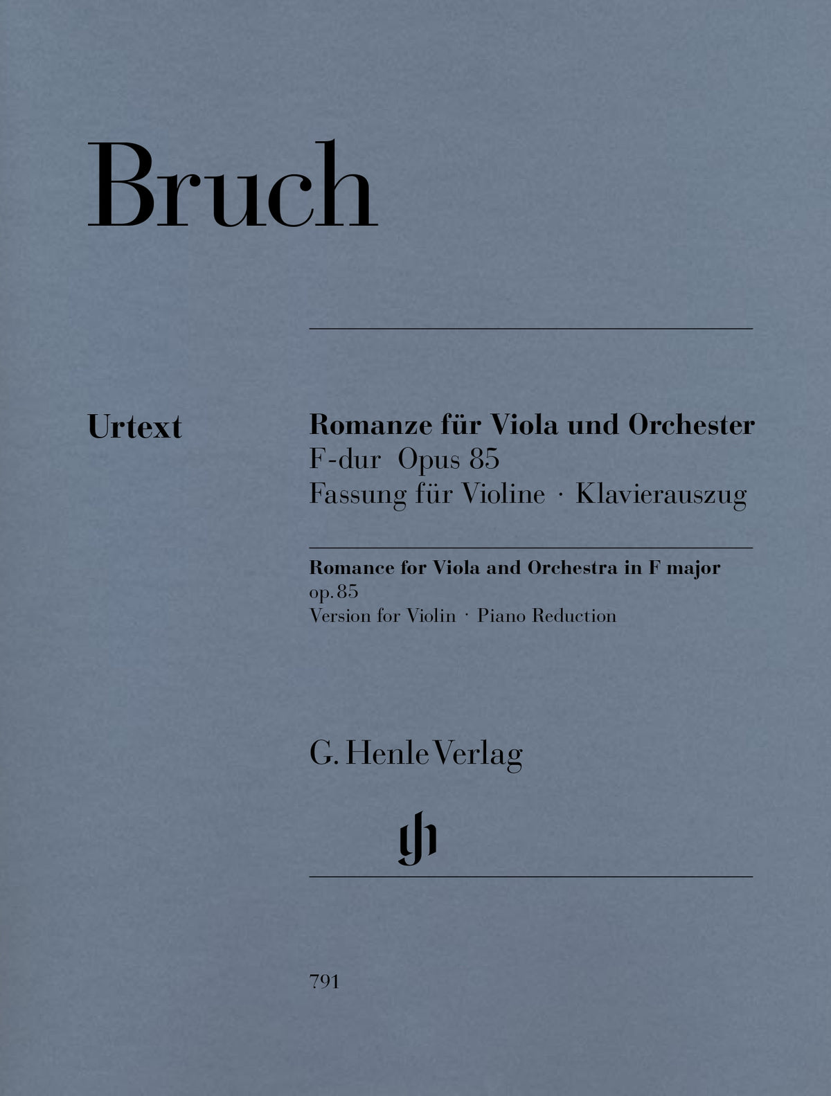 Bruch, Max - Romance in F Major, Op. 85 - version for Violin and Piano - edited by Norbert Gertsch - G. Henle Verlag