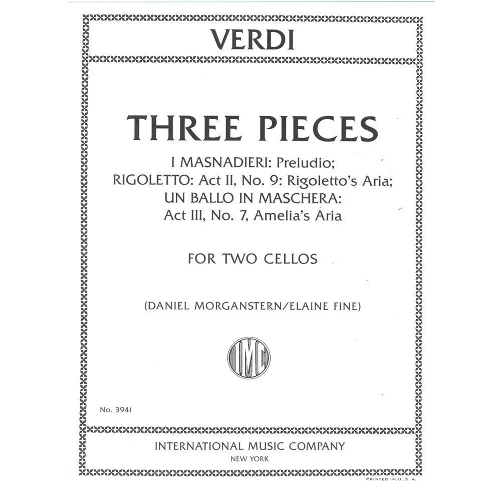Verdi, Giuseppe - Three Pieces from I Masnadieri, Rigoletto, and Un Ballo in Maschera - Two Cellos - International Music Co.