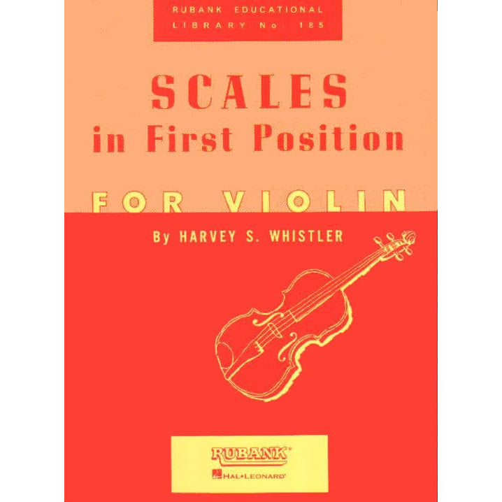 Whistler - Scales In First Position for Violin - edited by Harvey Whistler - published by Rubank Publications