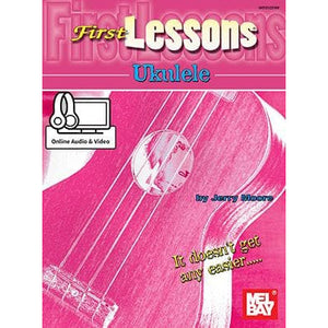 First Lessons Ukulele by Jerry Moore - Book and CD - Mel Bay Publications