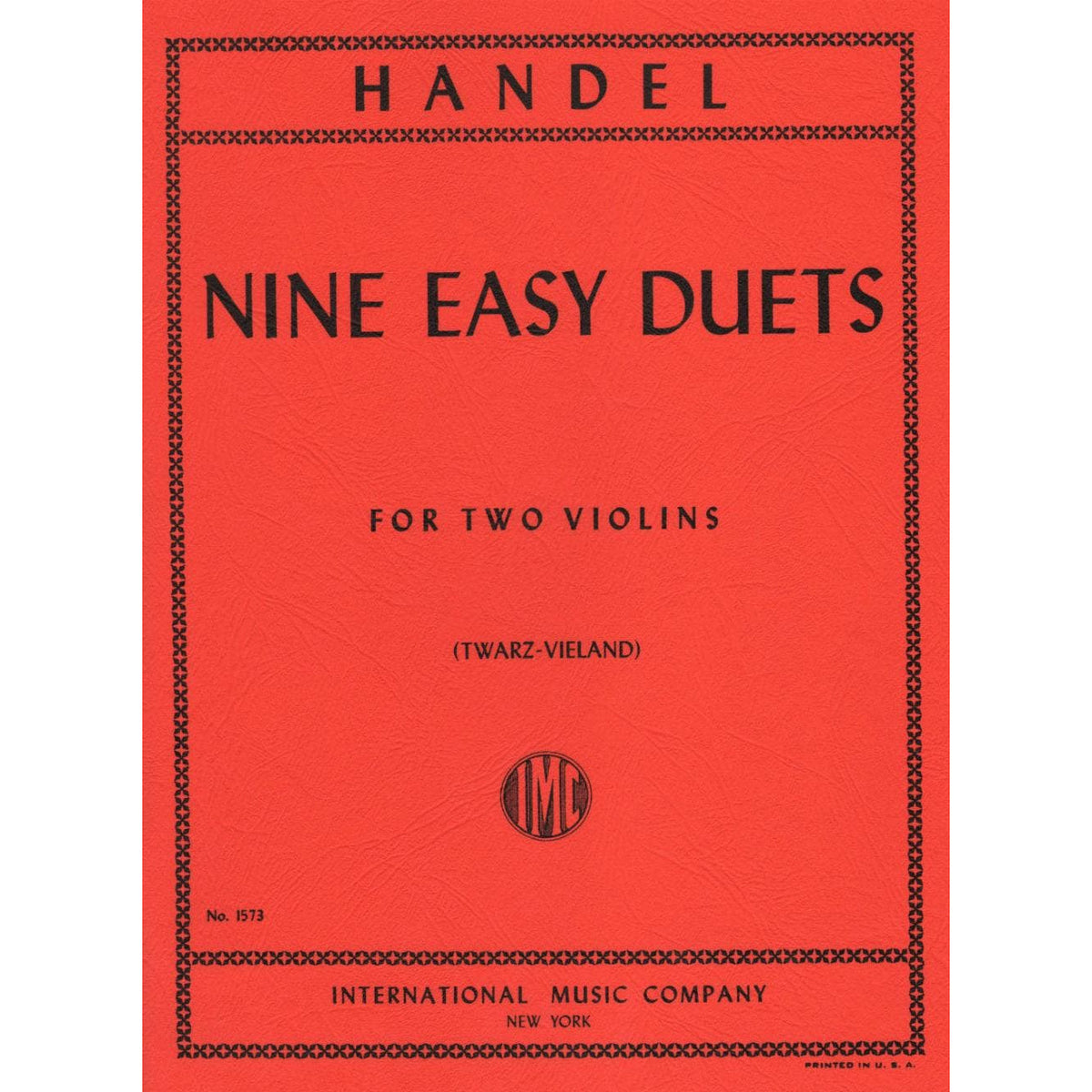 Handel, George Frideric - Nine Easy Duets - Two Violins - arranged and edited by Waldemar Twarz and Joseph Vieland - International Edition