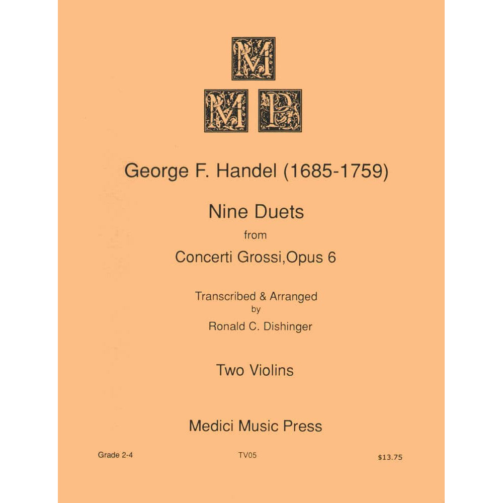 Handel, George Frideric - Nine Duets from Concerti Grossi, Op 6 - Two Violins - arranged by Ronald C Dishinger - Medici Music Press