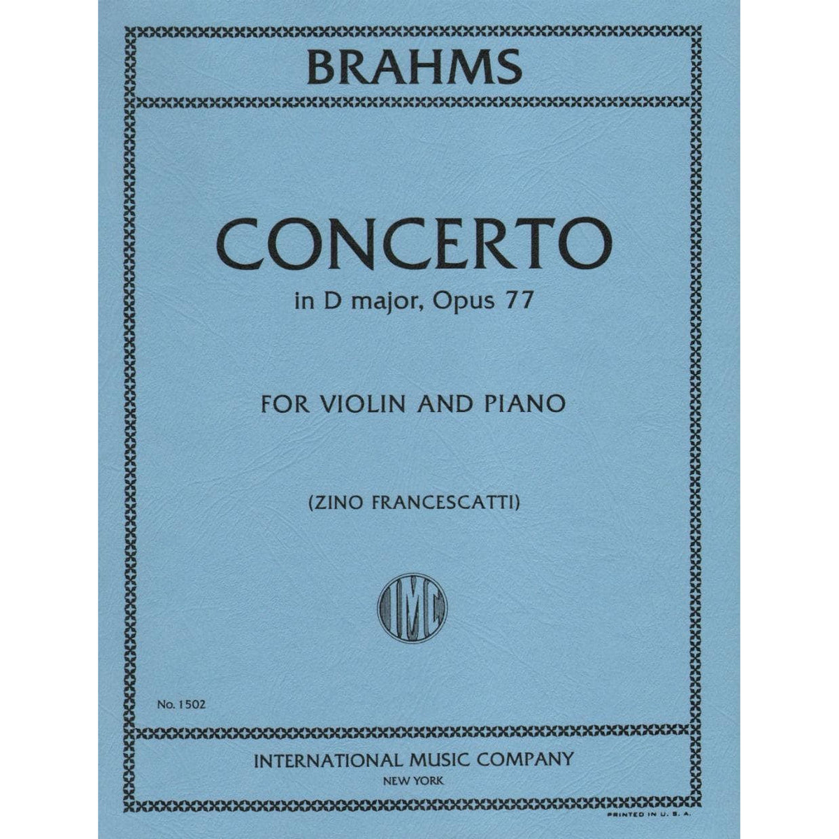 Brahms, Johannes - Concerto in D Major, Op 77 - Violin and Piano - edited by Zino Francescatti - International Music Company