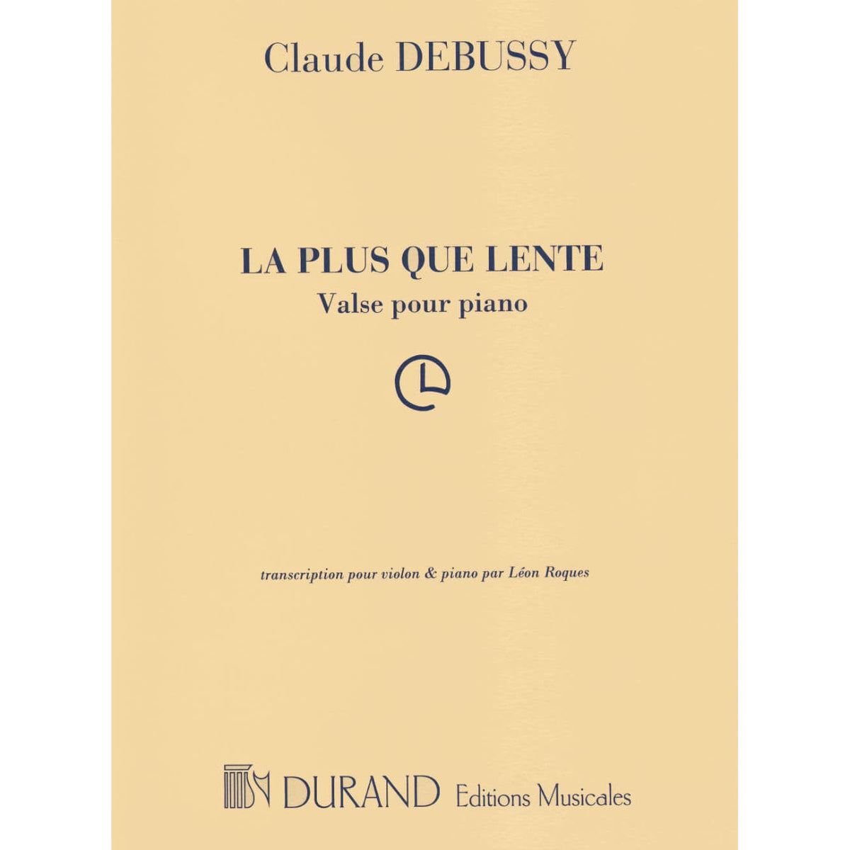 Debussy, Claude - La Plus Que Lente for Violin and Piano - Durand Edition