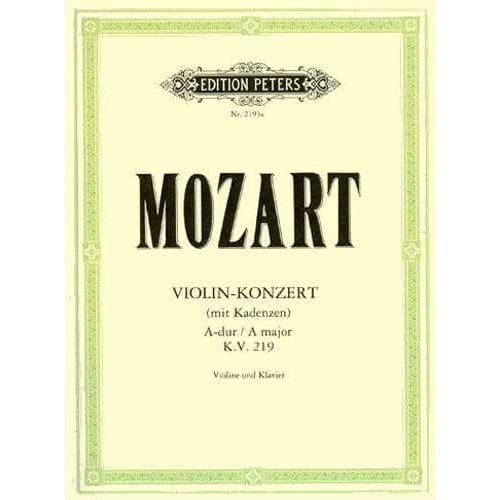 Mozart, WA - Concerto No 5 in A Major, K 219 - Violin and Piano - edited by Henri Marteau - Edition Peters