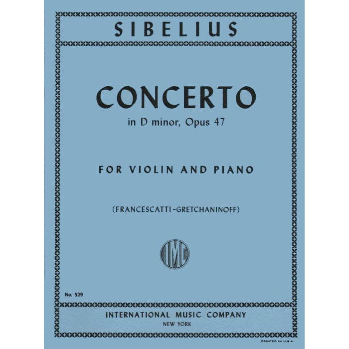 Sibelius, Jean - Violin Concerto in D Minor, Op 47 - Violin and Piano - edited by Francescatti-Gretchaninoff - International Music Company
