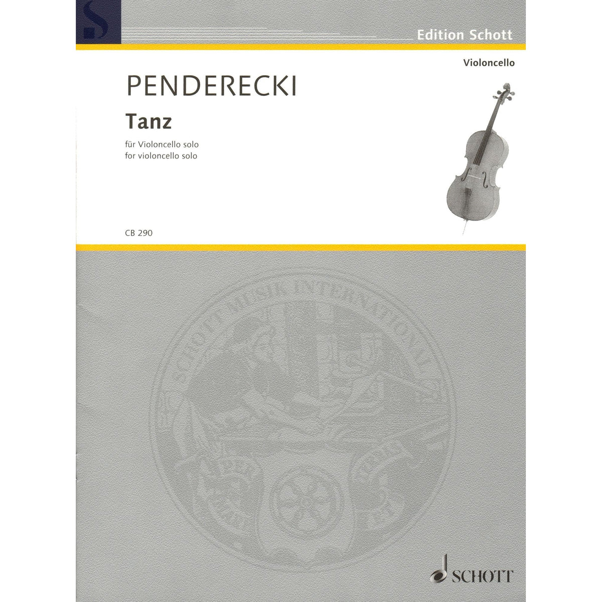 Penderecki, Krzysztof - Tanz - transcription for Solo Cello - Edition Schott
