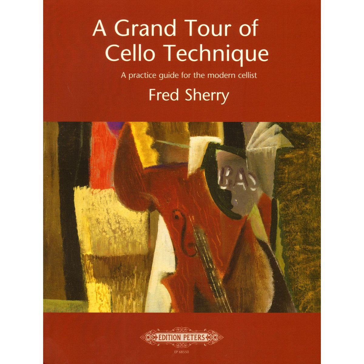 Sherry, Fred - A Grand Tour of Cello Technique - for Solo Cello - Peters Edition