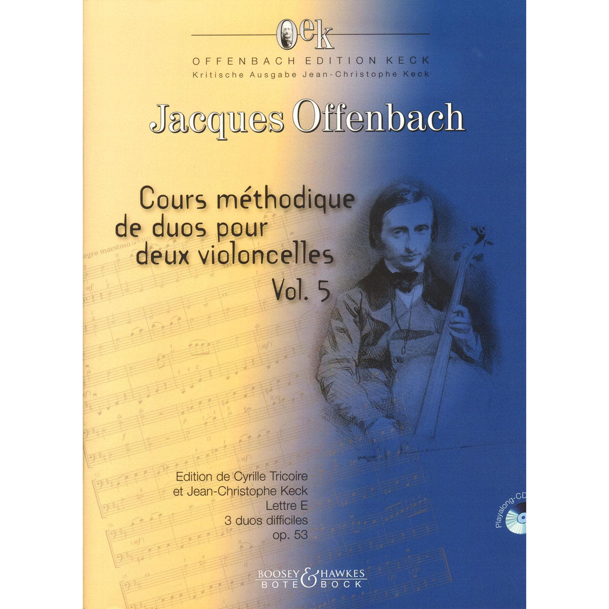 Offenbach, Jacques - Cours methodique de duos pour deux violoncelles, Vol. 5 - for Two Cellos, or Cello and CD - Edition Keck - Boosey & Hawkes