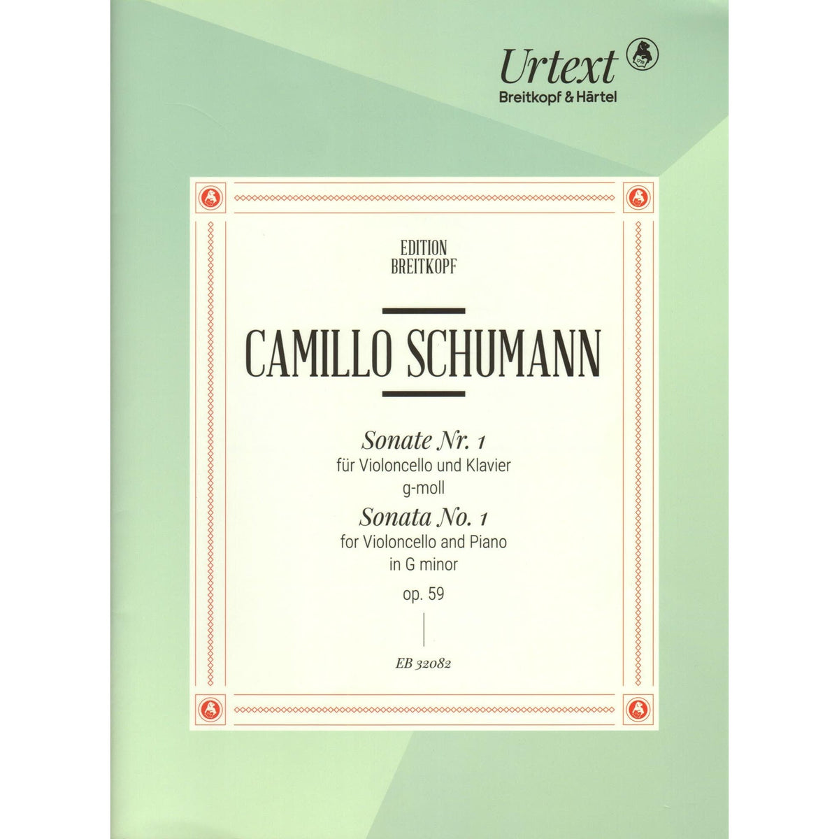 Schumann, Camillo - Sonata No. 1 in G minor, Op. 59 - for Cello and Piano - Breitkopf & Hartel URTEXT
