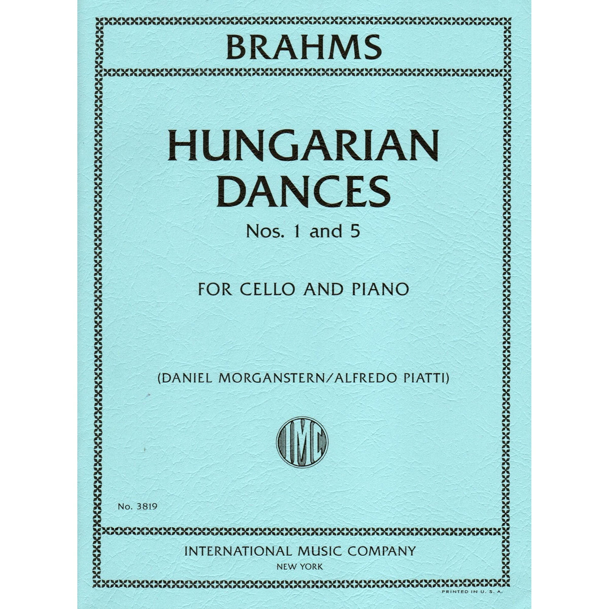 Brahms, Johannes - Hungarian Dances Nos. 1 and 5 - for Cello and Piano - Arranged by Piatti - International