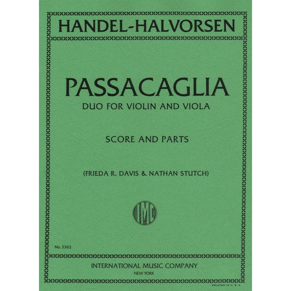 Handel/Halvorsen - Passacaglia - Violin and Viola - Score and Parts - edited by Frieda R Davis and Nathan Stutch - International Edition