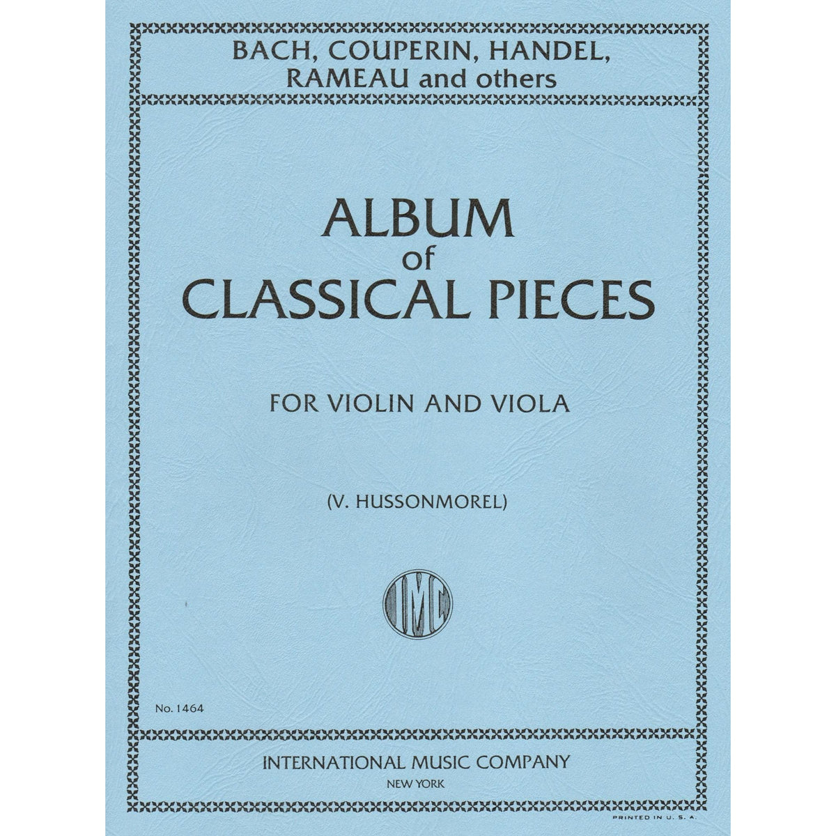 Album of Classical Pieces - Violin and Viola - edited by V Hussonmorel - International Music Co