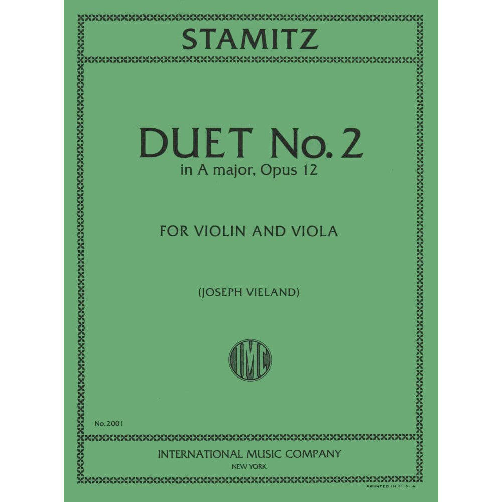 Stamitz-Duet No 2 In A Major, Op 12 For Violin and Viola Edited by Joseph Vieland Published by International Music Company