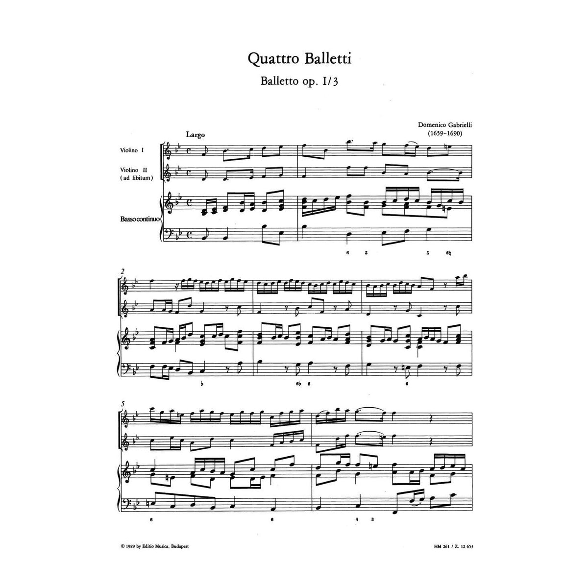 Gabrielli, Domenico - Quattro Balletti - Violin 1, Violin 2 (ad lib), and Basso Continuo - edited by Lajos Vigh - Hortus Musicus Edition (Barenreiter)