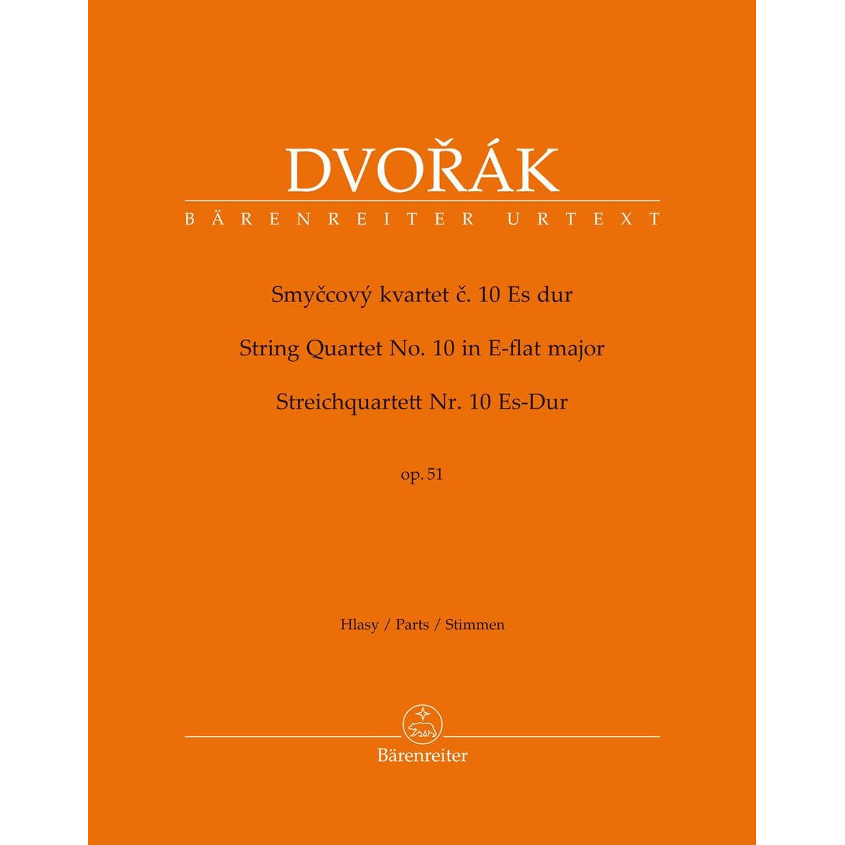 Dvorak, Antonin - String Quartet No. 10 in E-flat Major – Op 51 - Parts Only - edited by Schick - Barenreiter URTEXT