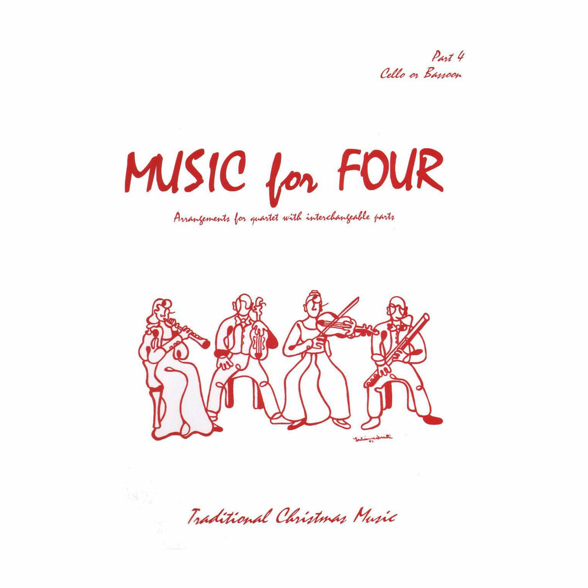 Music for Four: Traditional Christmas Favorites - Part 4 (Cello/Bassoon) - arranged by Daniel Kelley - Last Resort Music