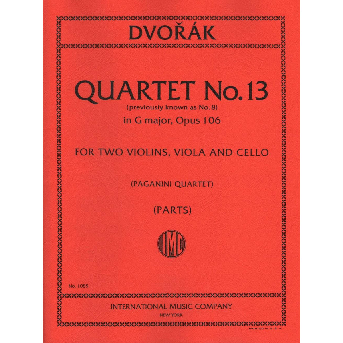 Dvorák, Antonín - Quartet No 13 in G Major, Op 106 - Two Violins, Viola, and Cello - edited by the Paganini Quartet - International Edition