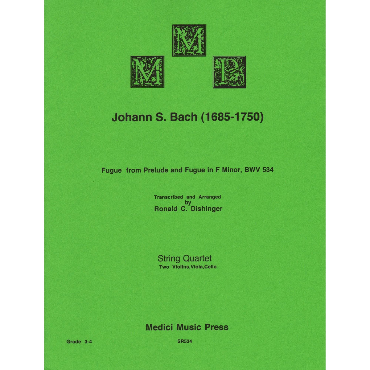 Bach, J.S. - Fugue from Prelude and Fugue (BWV 534) - for String Quartet - arranged by Dishinger - Medici Music Press