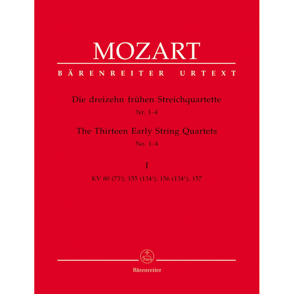 Mozart, WA - 13 Early String Quartets, Volume 1: Nos 1-4 (K 80, 155-157) - Two Violins, Viola, and Cello - Bärenreiter Verlag URTEXT