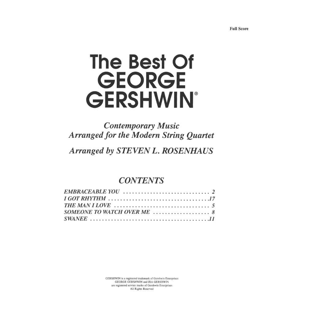 The Best of George Gershwin, for String Quartet Arranged by Rosenhaus Published by Alfred Music Publishing Company
