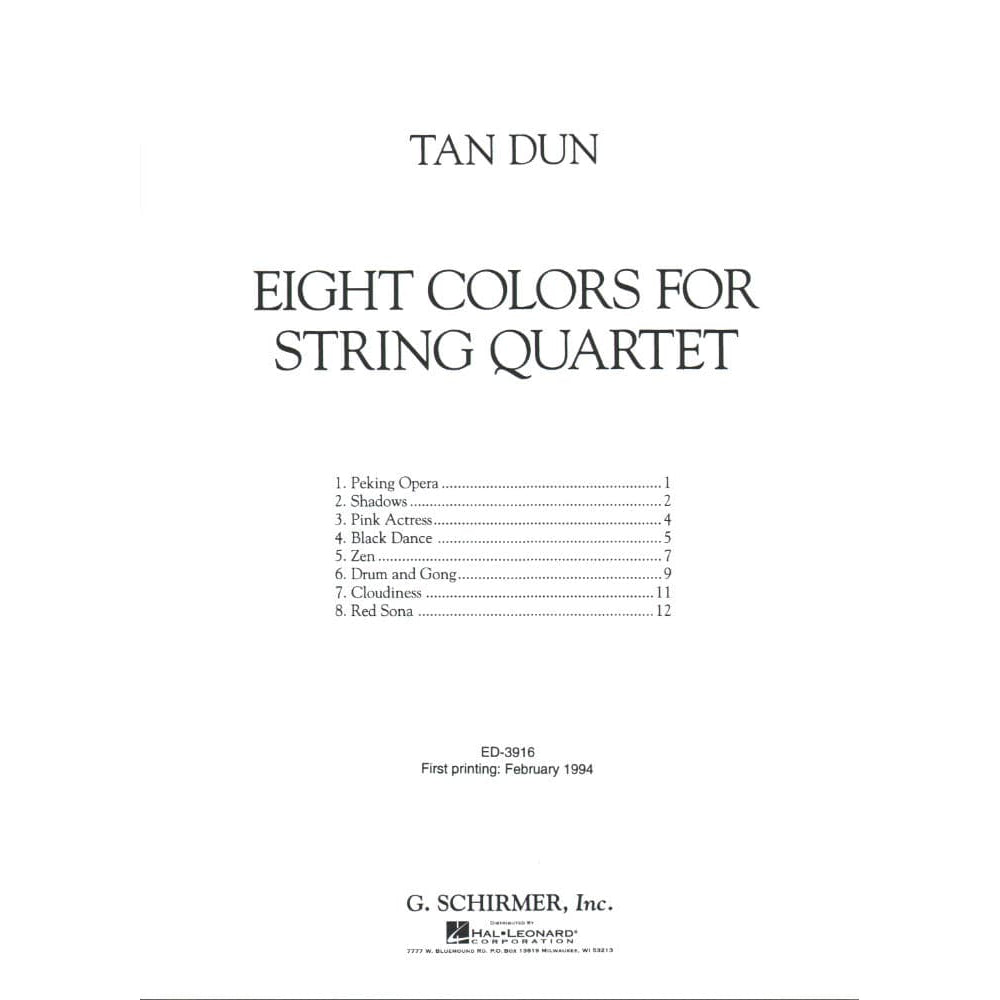 Dun, Tan - Eight Colors For String Quartet - Two Violins, Viola, and Cello - Score and Parts - G Schirmer Edition
