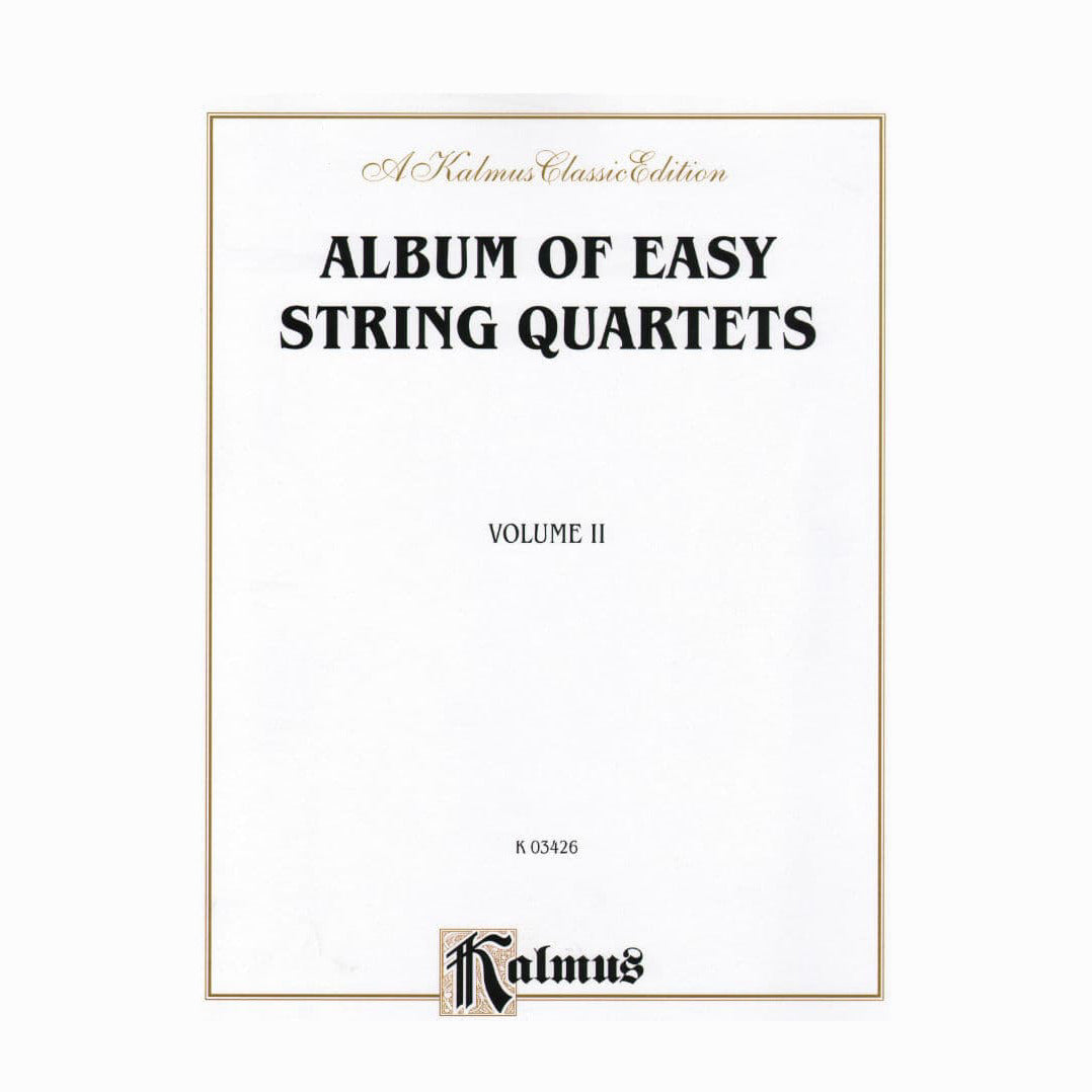 Album of Easy String Quartets Volume 2 - Kalmus Edition