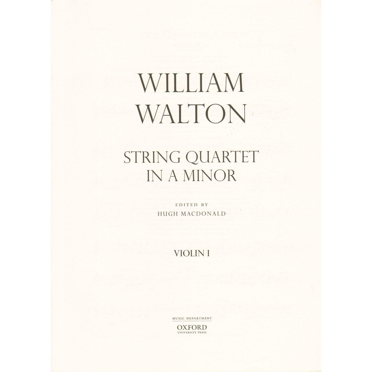 Walton, William - String Quartet in A Minor - Revised Edition by Hugh MacDonald - Oxford University Press