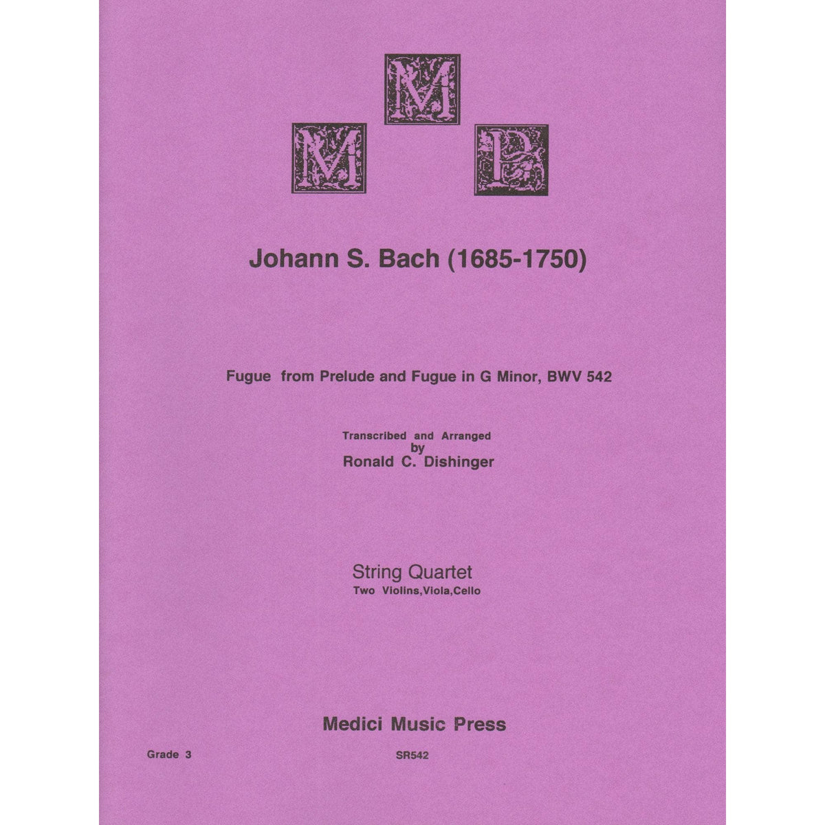 Bach, J.S. - Fugue from Prelude and Fugue (BWV 542) - for String Quartet - arranged by Dishinger - Medici Music Press