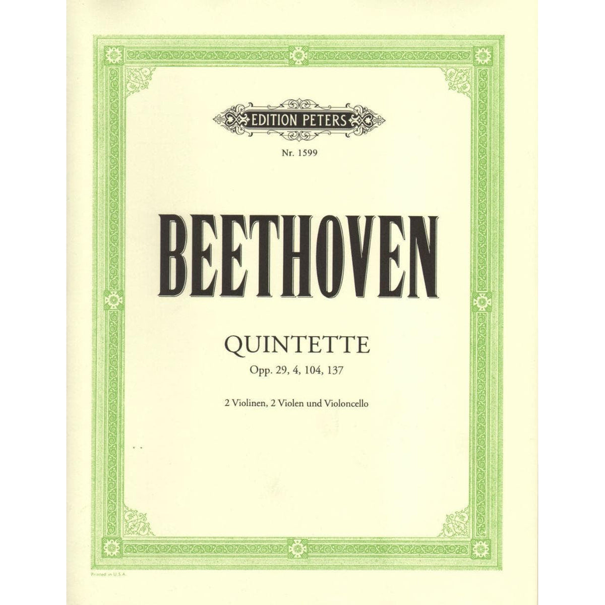 Beethoven, Ludwig - 4 Quintets Op 4, 29, 104, 137 for Two Violins, Two Violas and Cello - Peters Edition