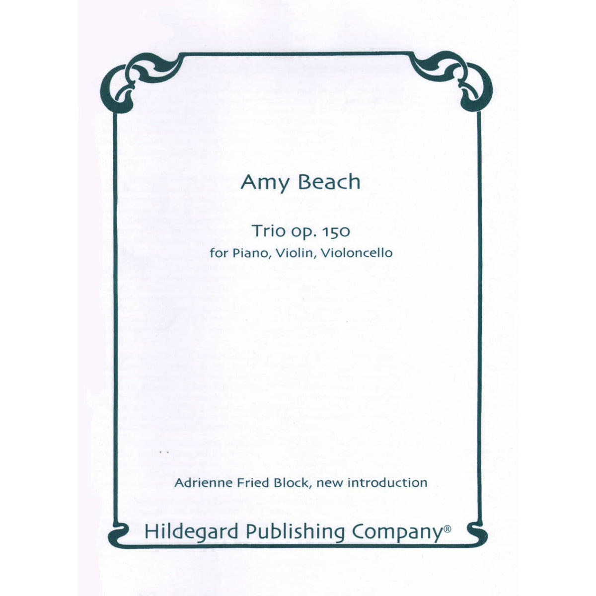 Beach, Amy - Piano Trio Op 150 for Violin, Cello and Piano - Hildegard Publication