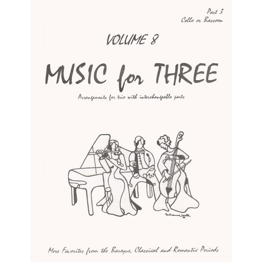 Music for Three, Volume 8, Part 3 Cello or Bassoon Published by Last Resort Music