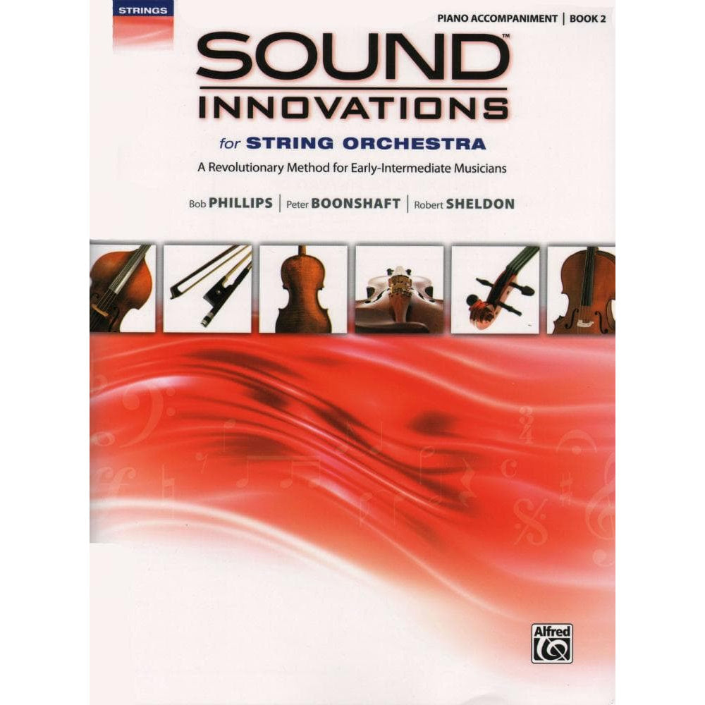Sound Innovations - for Intermediate String Orchestra - Piano Accompaniment - by Bob Phillips and Kirk Moss - Alfred Publication