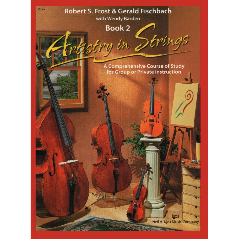 Frost/Fischbach - Artistry in Strings, Book 2 - Viola - Book/CD set - Neil A Kjos Music Co