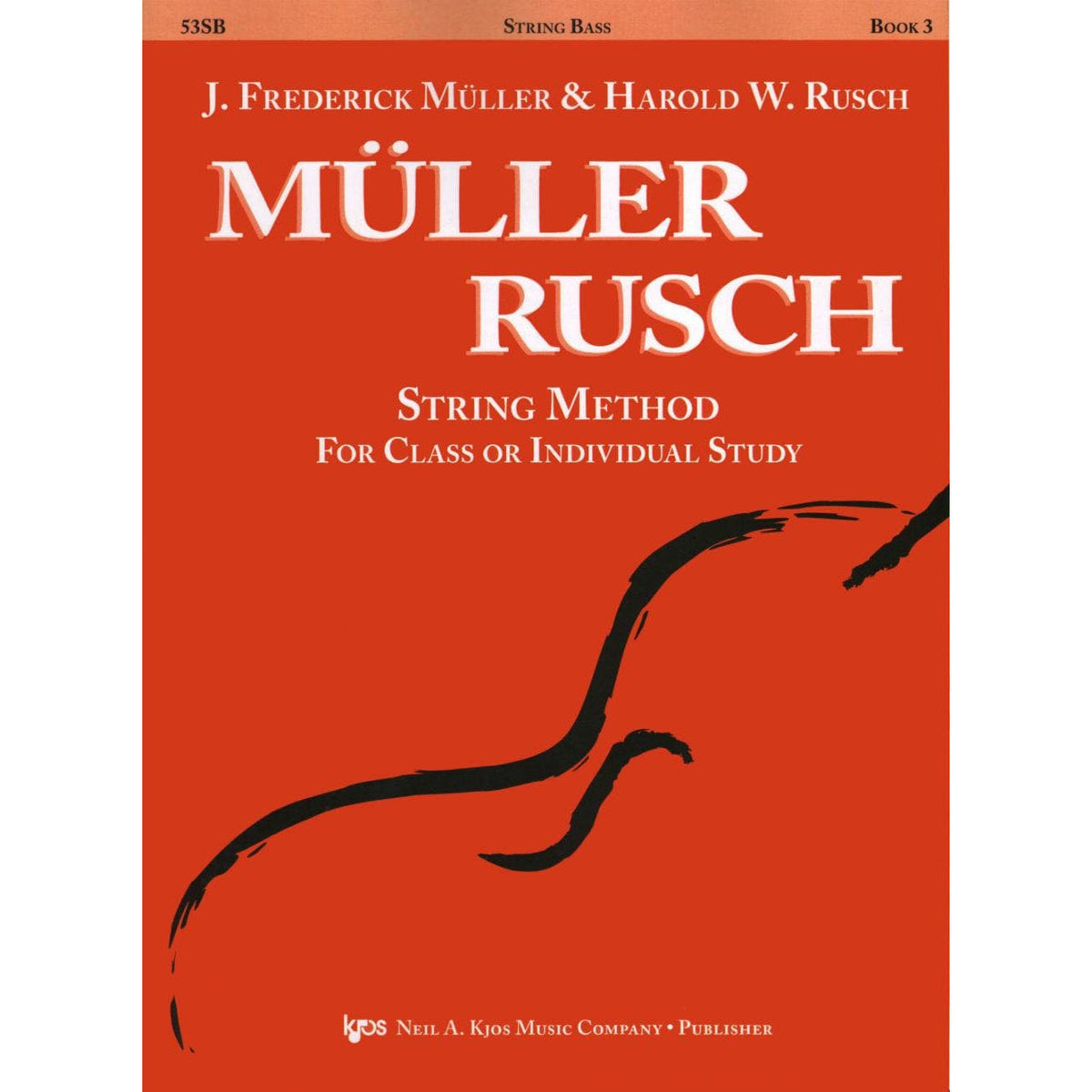 Müller/Rusch - String Method, Book 3 - Bass - Kjos Music Co