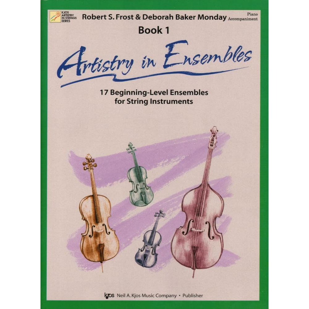 Frost/Monday - Artistry in Ensembles, Book 1 - Piano Accompaniment - Neil A Kjos Music Co