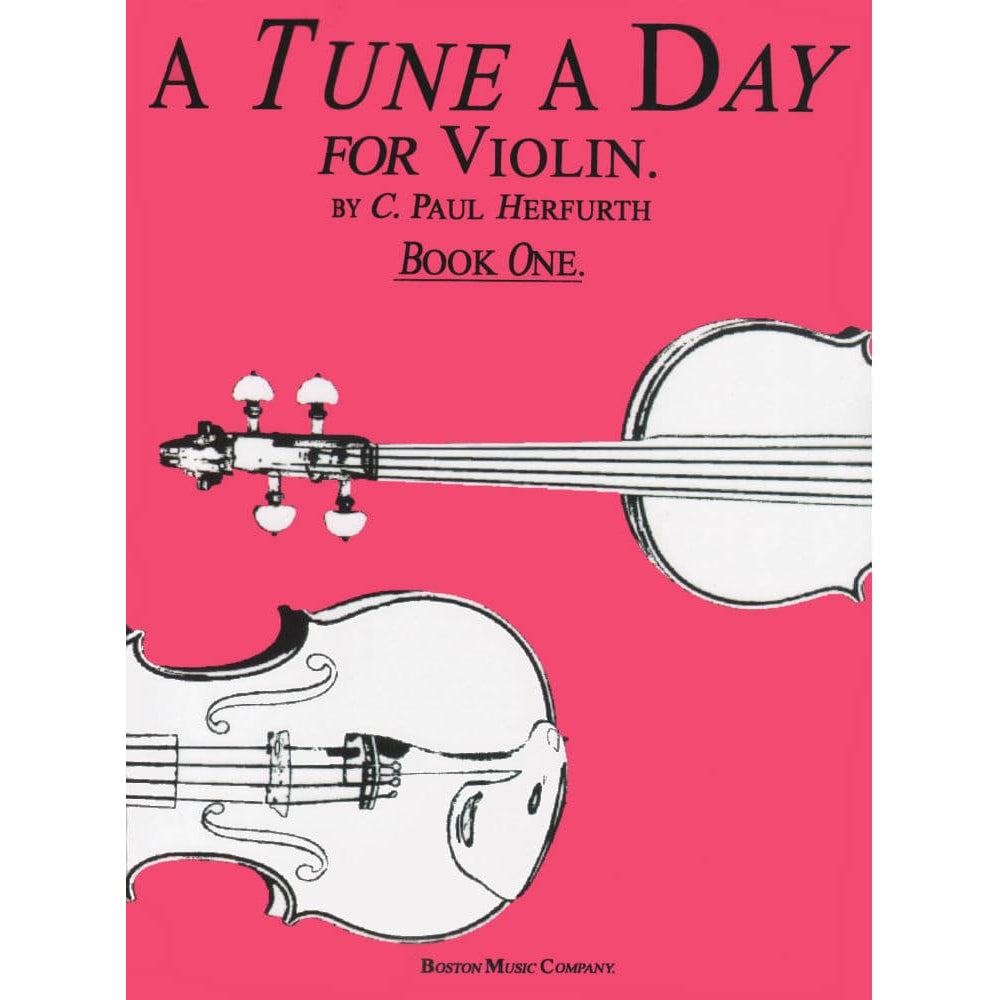 Herfurth, C Paul - A Tune A Day String Method, Book 1 - Violin - Boston Music Co