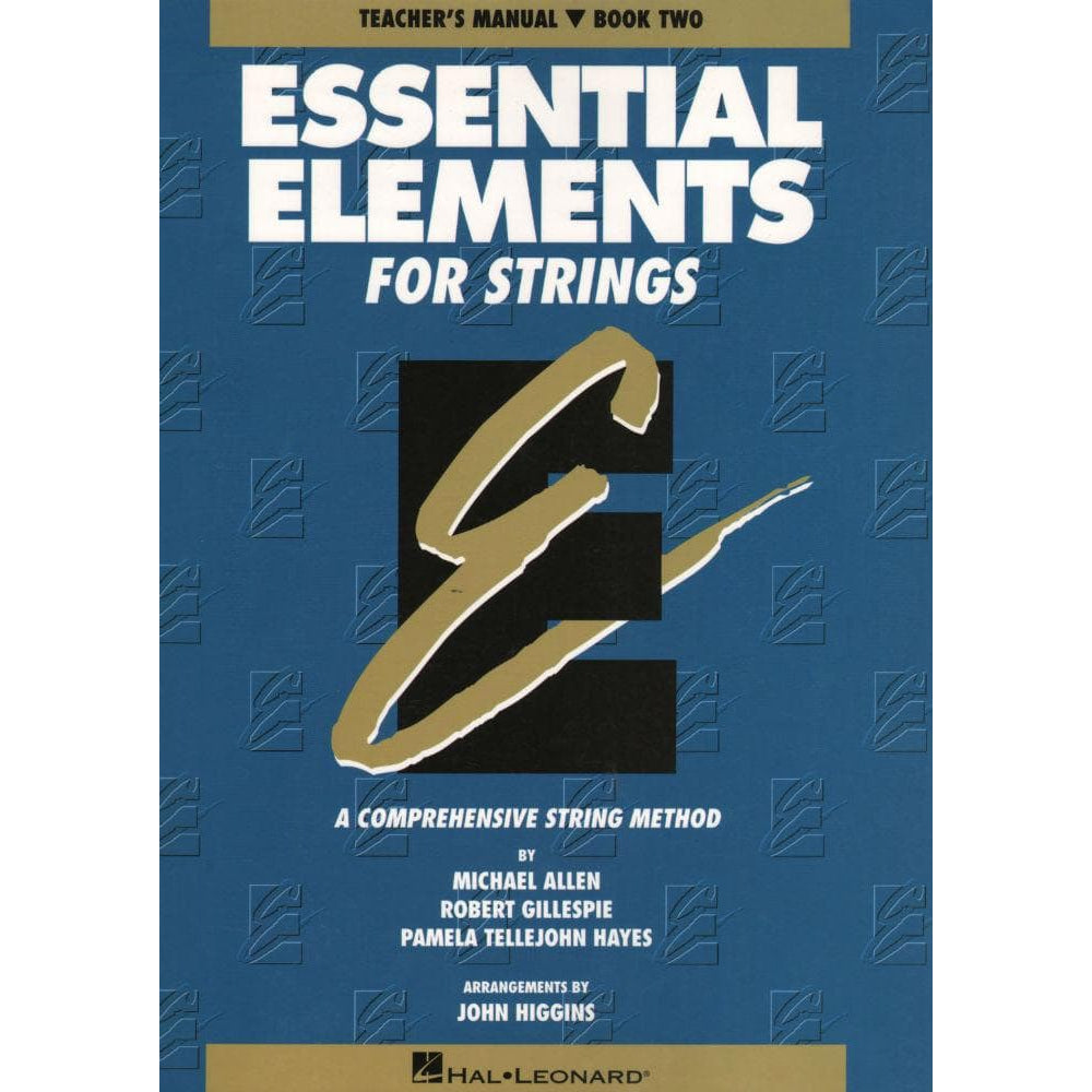 Essential Elements For Strings, Book 2 - Teacher Manual - by Allen/Gillespie/Hayes - Hal Leonard Publication