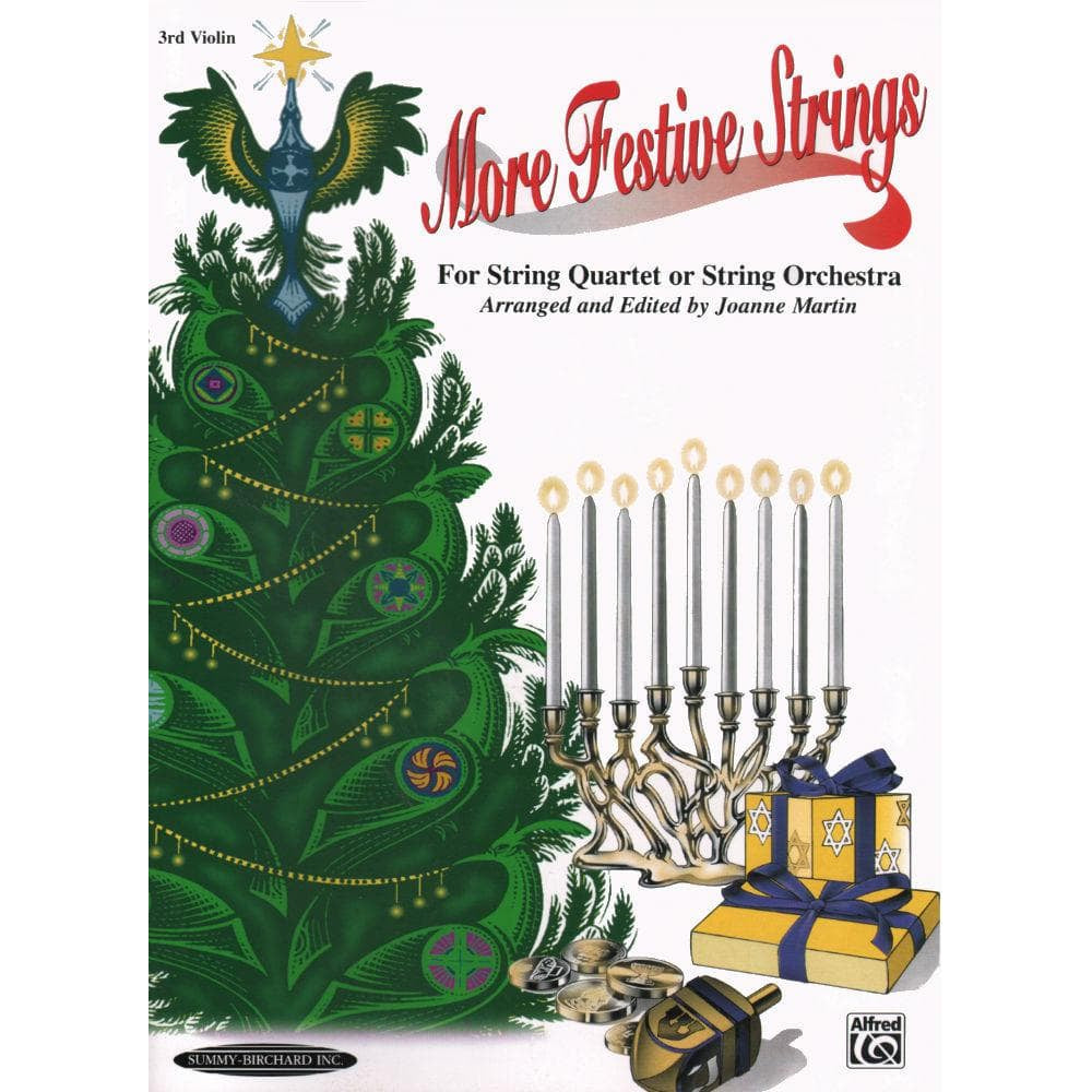 Martin, Joanne - More Festive Strings for String Quartet or String Orchestra - Violin 3 part - Alfred Music Publishing