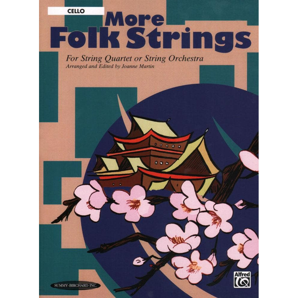Martin, Joanne - More Folk Strings for String Quartet or String Orchestra - Cello part - Alfred Music Publishing