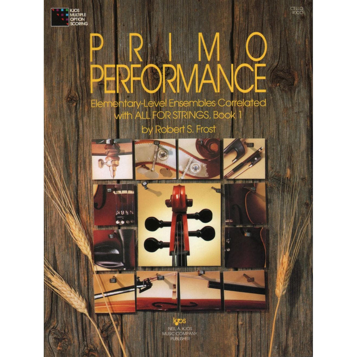 Frost, Robert S - Primo Performance - Cello - Kjos Music Co