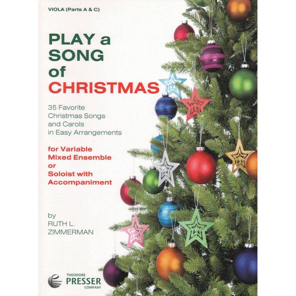 Zimmerman, Ruth L - Play a Song of Christmas, for Viola Published by Theodore Presser Company