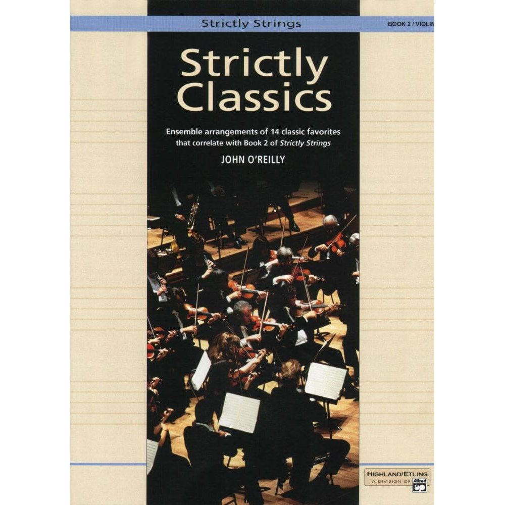 O'Reilly, John - Strictly Classics, Book 2, Violin Published by Neil A Kjos Music Company